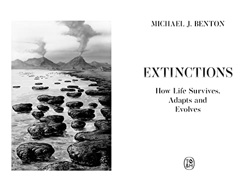 Image of Extinctions: How Life Survives, Adapts and Evolves
