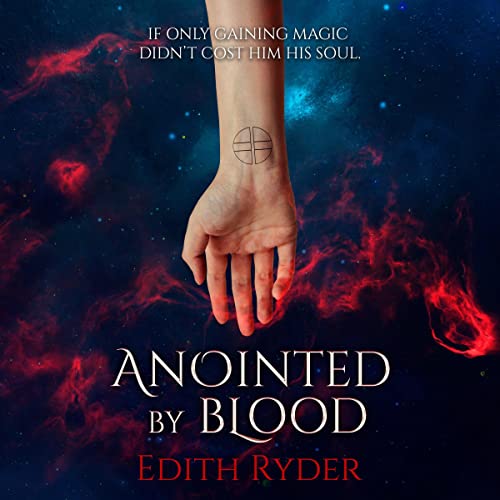 Anointed by Blood Unbinding, Book 1 (Audio Download) Edith Ryder, Mia