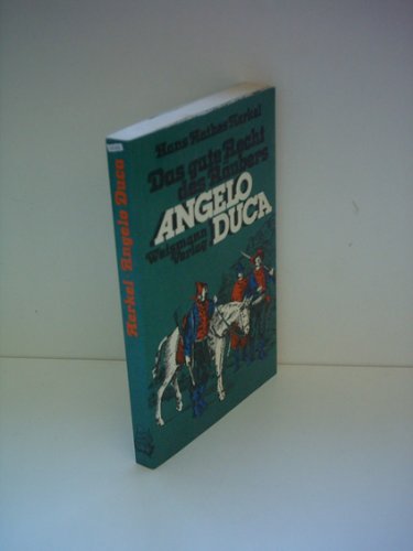 Das gute Recht des Raubers Angelo Duca (German Edition)