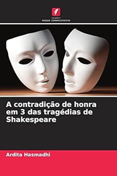 Paperback A contradição de honra em 3 das tragédias de Shakespeare [Portuguese] Book