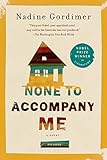 None to Accompany Me: A Novel