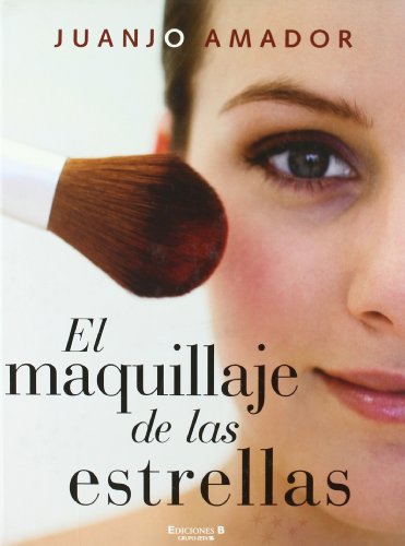 EL MAQUILLAJE DE LAS ESTRELLAS (LIBROS ILUSTRADOS AD) EL MAQUILLAJE DE LAS ESTRELLAS (LIBROS ILUSTRADOS AD)