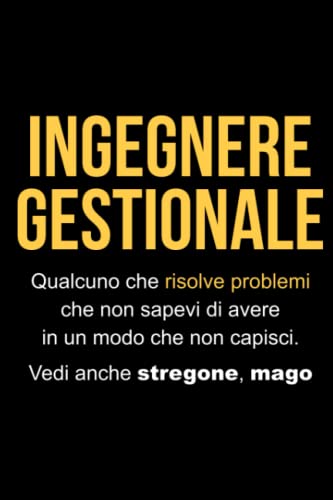 Ingegnere Gestionale Definizione: Quaderno Taccuino per Ingegnere Gestionale | Dimensioni 15,24 x 22,86 cm | 110 Pagine