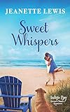 Sweet Whispers (Indigo Bay Second Chance Romances)