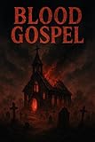 Blood Gospel