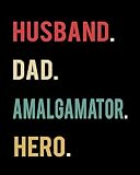amalgamador dental peru  Husband Dad Amalgamator Hero: 2020 Calendar Day to Day Planner Dated Journal Notebook Diary 8\" x 10\" 110 Pages Clean Detailed Book