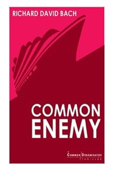 Paperback Common Enemy: A Common Denominator Thriller Book