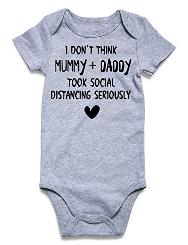 Loveternal Baby Boys I Don't Think Mummy Daddy Took Social Distancing Seriously Onesies Gender Neutral Romper Bodysuits 6-9 Months