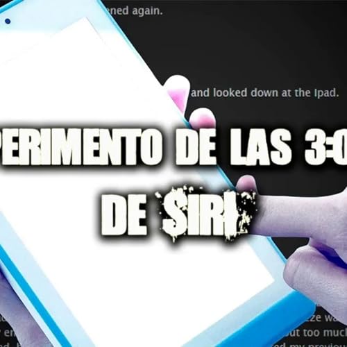 『El experimento de las 3 AM de Siri』のカバーアート
