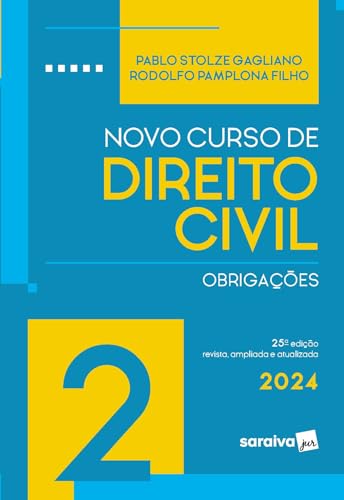 Novo Curso De Direito Civil - Obrigações - Vol. 2 - 25ª edição 2024: Volume 2