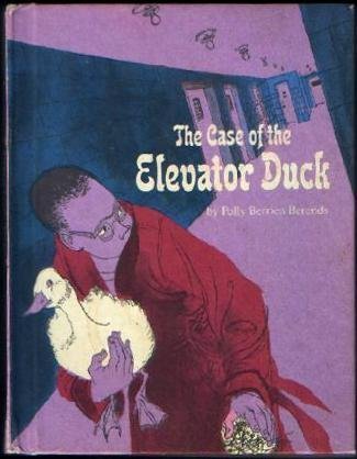The case of the elevator duck by Berends, Polly... 0394821157 Book Cover