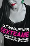 Sexteame: Amor y sexo en la era de las mujeres deseantes