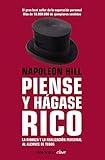 Piense y hágase rico: La riqueza y la realización personal al alcance de todos (Clave)