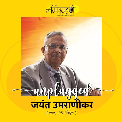 In Conversation with Jayant Umranikar: The Life of a RAW Agent