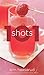 101 Shots