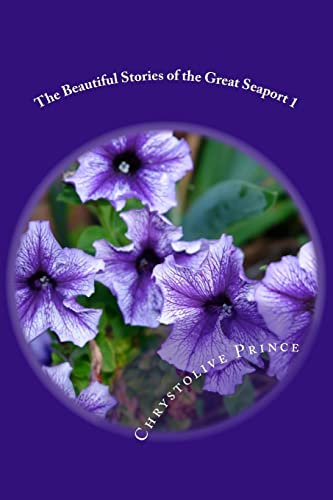 The Beautiful Stories of the Great Seaport (Book One)