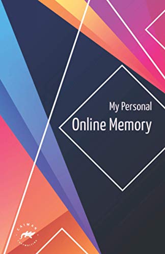 My Personal Online Memory: Password Book Small | Internet Password Logbook Organizer with A-Z Tabs | Small Password Journal with Alphabetical Tabs and also Passwords Ideas List