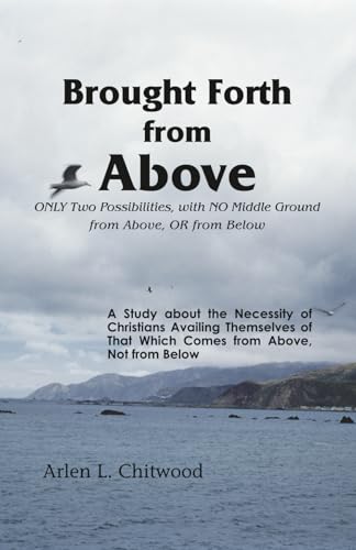 Brought Forth from Above B09HG641BQ Book Cover
