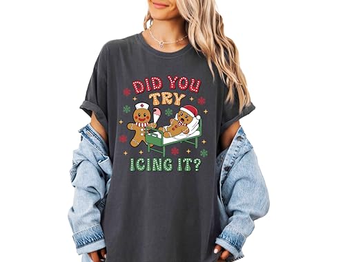 Comfort Colors, Did You Try Icing It? Gingerbread Christmas Shirt, Funny Holiday Shirt, Cute Xmas Pullover, Festive Christmas Sweatshirt, Cozy Winter