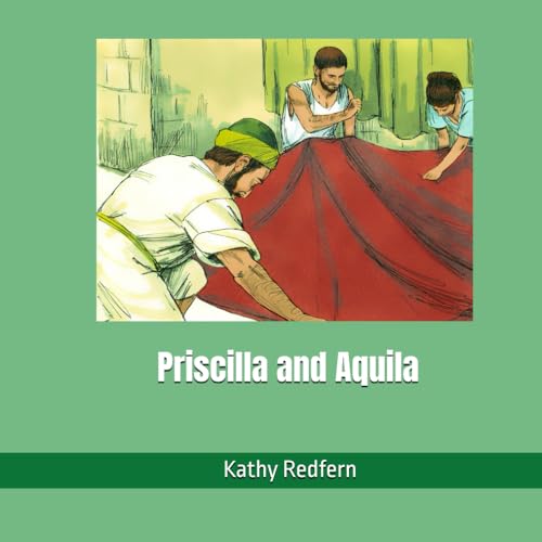 Priscilla and Aquila (Bible Stories for Children)