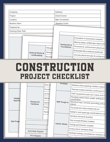 Construction Project Checklist: A Tool for Site Engineers, Contractors, and Project Managers to Plan, Track, and Complete Every Phase of Construction from Kickoff to Handover