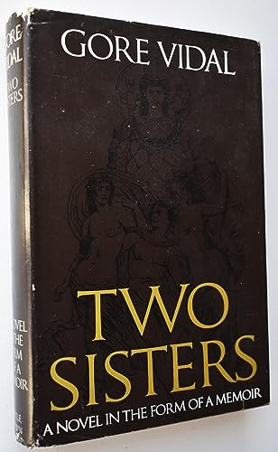 Two Sisters A novel in the form of a memoir B001SQY7K4 Book Cover