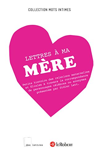 Lettres à ma mère (DES LETTRES) Livre PDF Gratuit