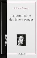 Complainte des hivers rouges La #136 2760901319 Book Cover