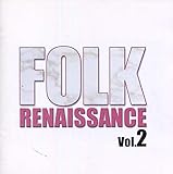 フォーク・ルネッサンス Vol.IIの画像