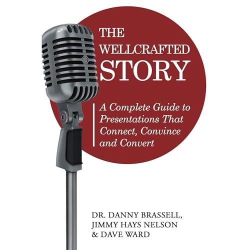 The WellCrafted Story Audiolibro Por Danny Brassell, Jimmy Nelson, Dave Ward arte de portada