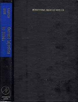 Hardcover Current injection in solids (Electrical science) Book