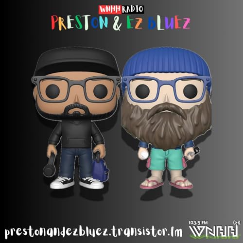 Preston & EZ BlueZ Podcast Por WNHH-LP 103.5 FM NEW HAVEN arte de portada