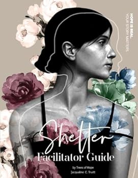 Paperback Shelter From The Storm Facilitator Guide: An Essential Guide For Small Group Facilitators Book