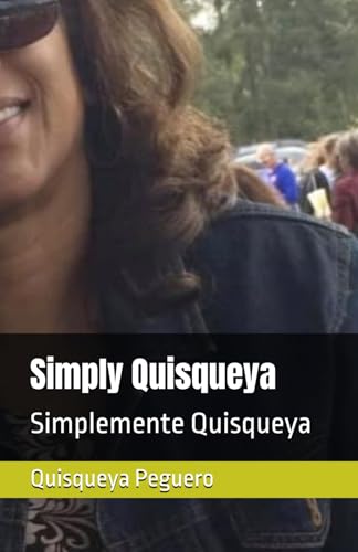 Simply Quisqueya: Simplemente Quisqueya (Spanish Edition)