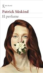 El perfume (Biblioteca Formentor)