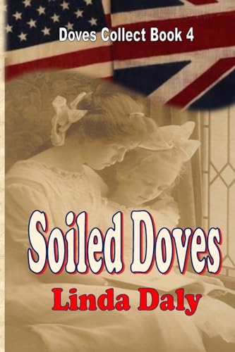 Soiled Doves (The Doves Collect Series)