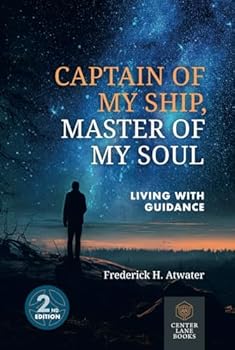 Captain of My Ship, Master of My Soul: Living with Guidance