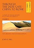  Through the Jade Gate - China to Rome: Volume II