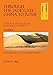 Through the Jade Gate - China to Rome, Vol. 2 (A Study of The Silk Routes 1st To 2nd Centuries CE)