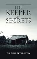 The Keeper of Secrets 1490780521 Book Cover