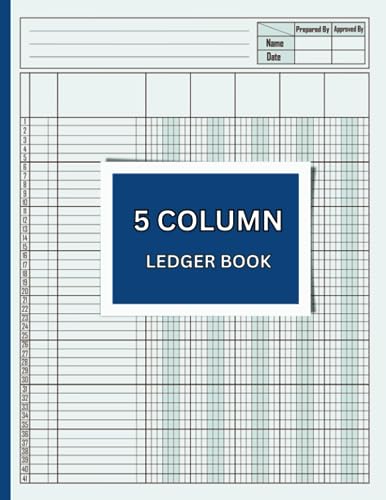 5 Column Ledger Book: Simple Pad for Small Business and Personal Finance Accounting and Bookkeeping