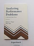 Analyzing Performance Problems, or You Really Oughta Wanna