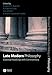 Late Modern Philosophy: Essential Readings with Commentary -  Paperback