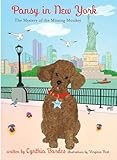 Pansy in New York: The Mystery of the Missing Monkey (Pansy the Poodle Mystery Series)