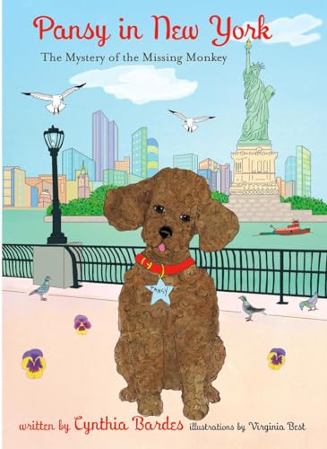 Pansy in New York: The Mystery of the Missing Monkey (Pansy the Poodle Mystery Series)