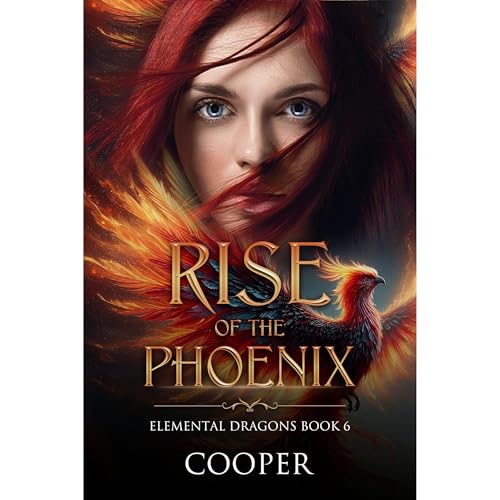 Rise of the Phoenix Audiobook By Author Cooper cover art