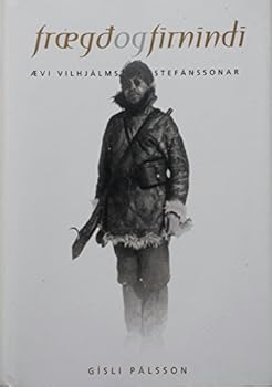 Hardcover Frægð og firnindi : ævi Vilhja´lms Stefa´nssonar Book