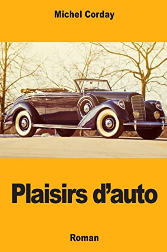 Plaisirs d'auto (French Edition)