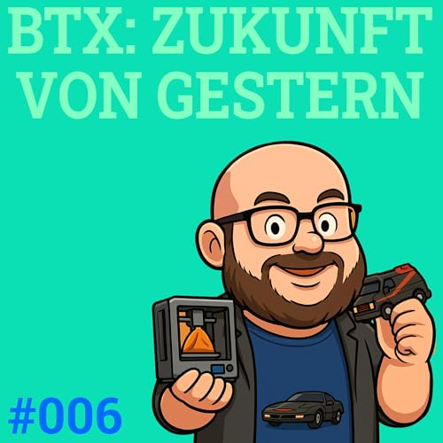 #006: BTX: Zukunft von gestern