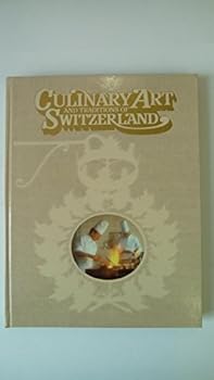 Hardcover Culinary Art and Traditions of Switzerland Book